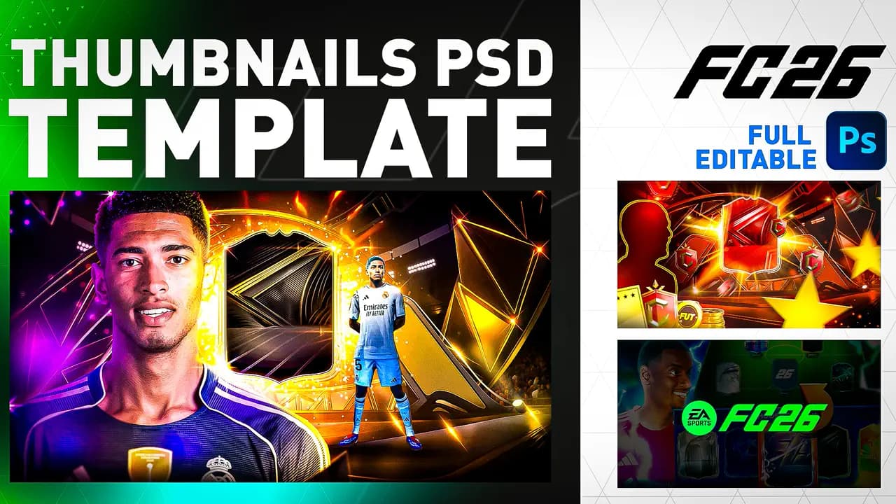 FC26 Thumbnail Templates Pack (10+ PSDs & JPGs + Bonus)