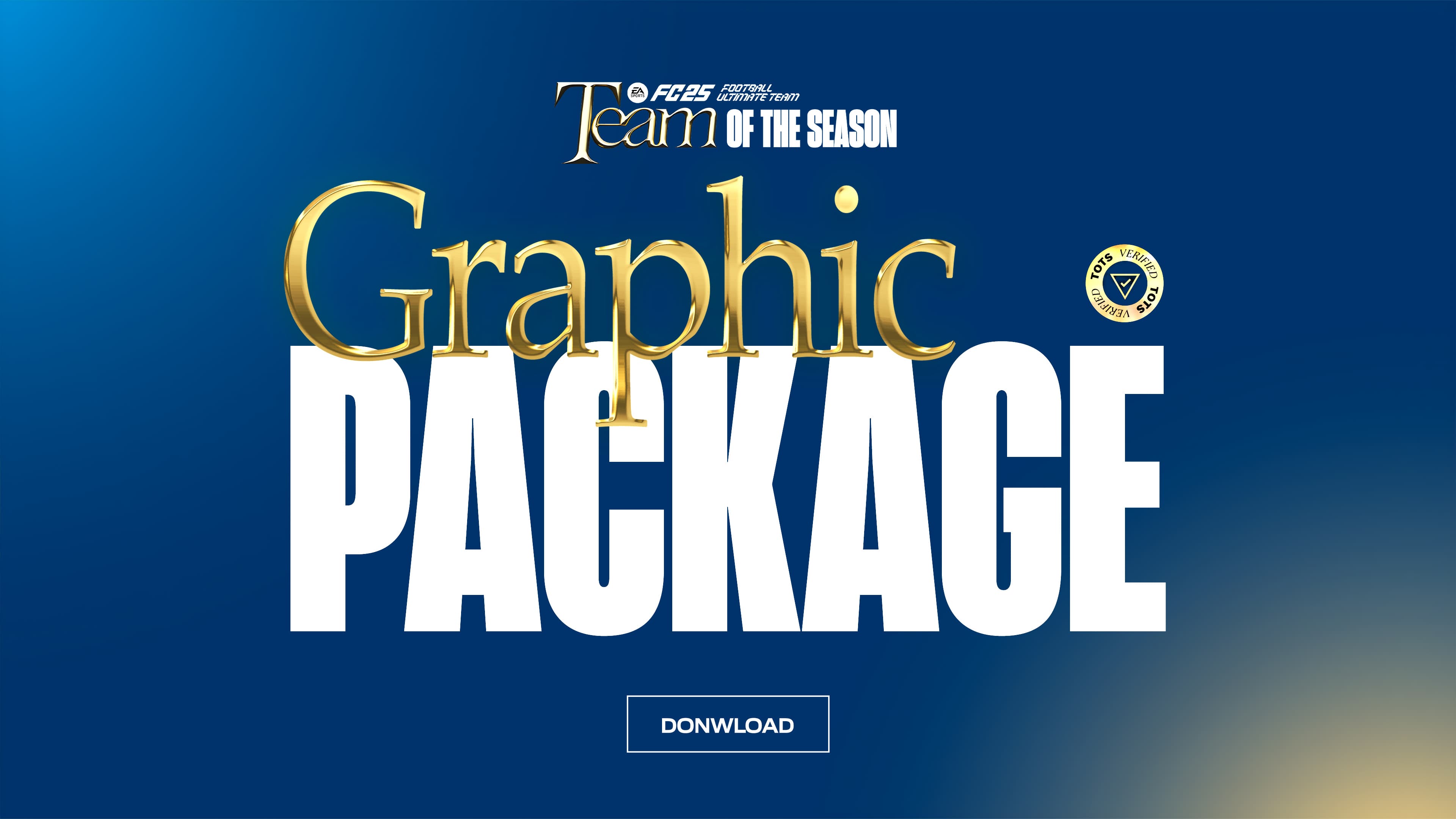 FC25 TOTS GRAPHIC PACK (GFX) EDITION