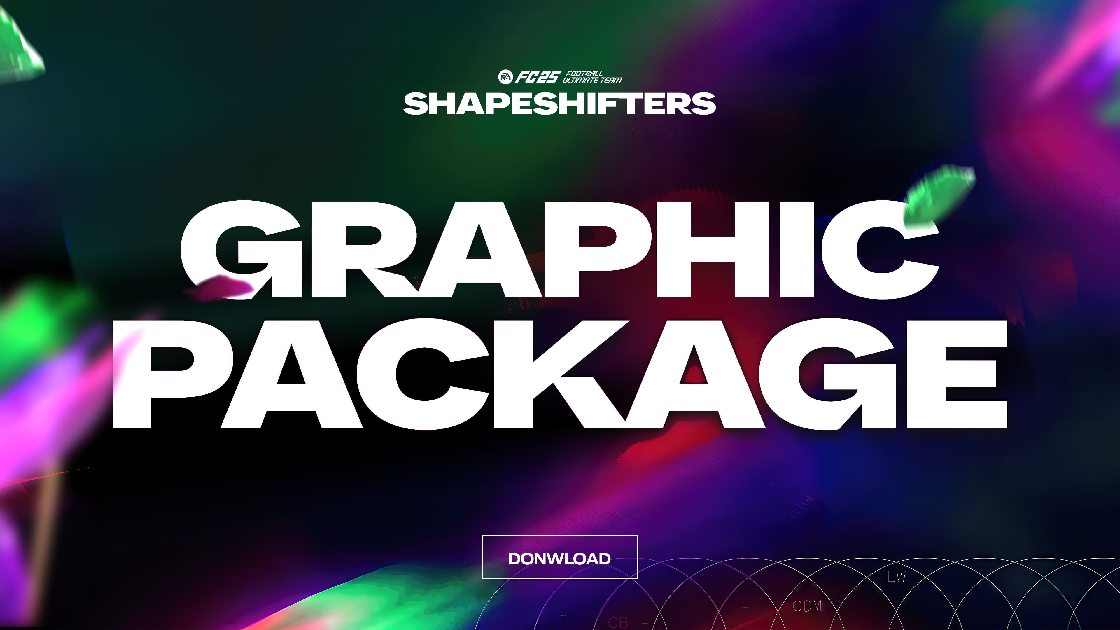 FC25 SHAPESHIFTERS GRAPHIC PACK (GFX) EDITION