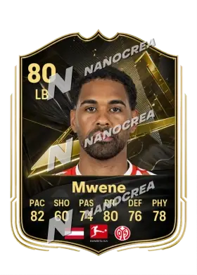 Phillipp Mwene, Team of the Week card, rated 80